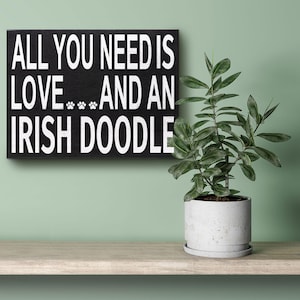 Irish Doodle Gifts, Love and an Irish Doodle Wooden Sign, Irish Doodle Dog, Irish Doodle Dog Mom