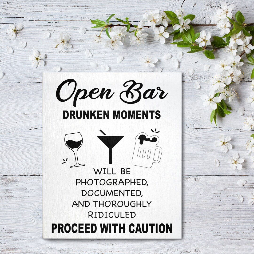 Funny Open Bar Sign Funny Wedding Reception Signs Funny Etsy