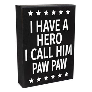 Pawpaw Gift Sign | Handcrafted Wall Hanging and Shelf Display | Unique Gift for Pawpaw
