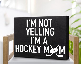 Funny Hockey Mom Wooden Sign: Rustic Farmhouse Decor (8x6x1.5 Inches)