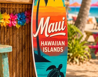 May include: A surfboard-shaped wooden sign featuring a sunset graphic with a palm tree, a sea turtle, and the text "Maui HAWAIIAN ISLANDS" in white script and block lettering. The design includes a gradient of yellow, orange, and red.