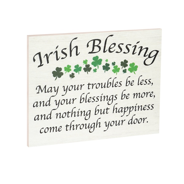 Irish Blessing Sign, St Patrick's Day Decor, May Your Troubles Be Less Your Blessings Be More, Irish Prayer, Irish Housewarming Gift