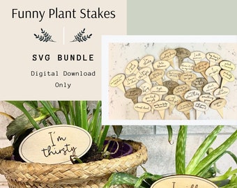 Funny Plant Stakes, Funny Plant Marker, Plant Stake Cut File, Plant Marker SVG, Garden Stake, Plant SVG Bundle, Plant Stake Laser Cut File