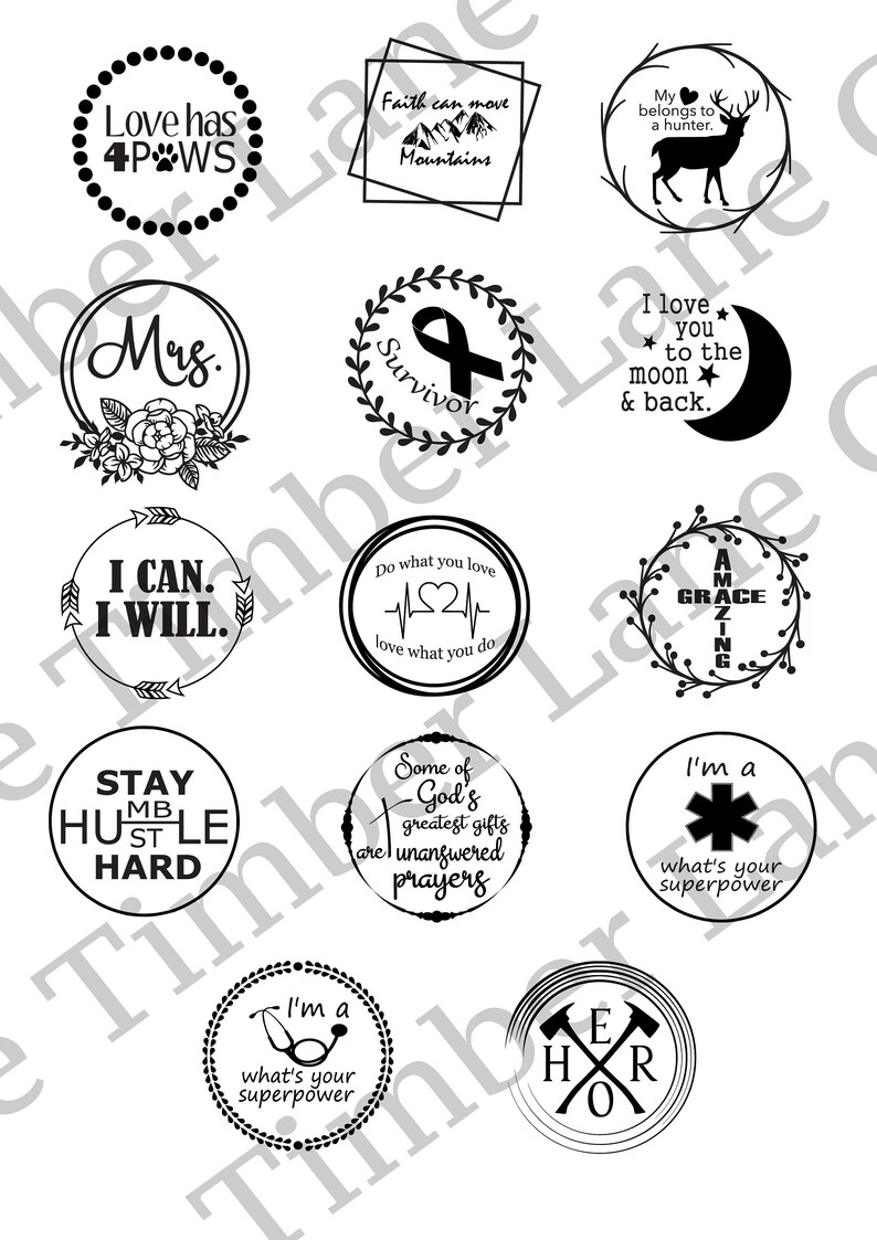 May include: A set of 12 black and white round stickers with various inspirational quotes and designs. The stickers feature phrases like "Love has 4 paws", "Faith can move mountains", "I can, I will", "Stay humble, hustle hard", "I'm a what's your superpower", and more.