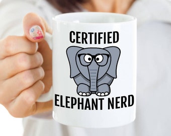 Funny Elephant Mug - Elephant Gifts - For Anyone who Loves Elephants - Certified Elephant Nerd