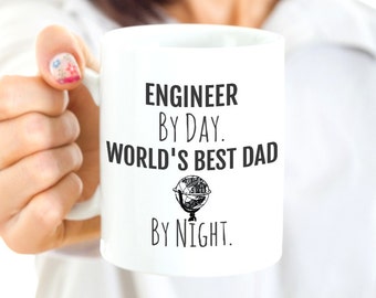 Engineer by Day Dad by Night - My Dad Is An Engineer Coffee Mug - Funny Engineer Mugs