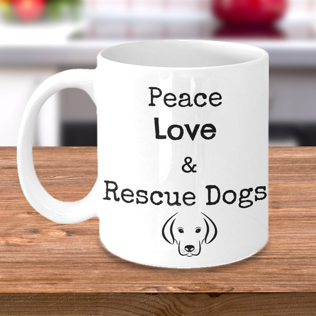 Rescue Dog Gift Dog Lover Mug Rescue Dog Lover Rescue Dog Etsy