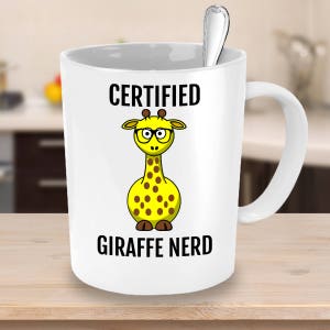 Funny Giraffe Mug - Giraffe Gifts - For Anyone who Loves Giraffes - Certified Giraffe Nerd