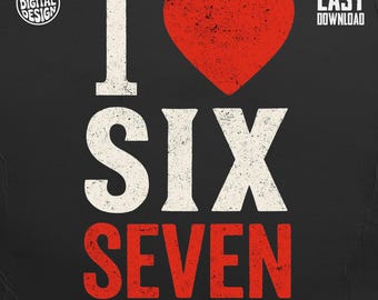 I Love 67 PNG: Distressed Number Heart Graphic (Digital Art)