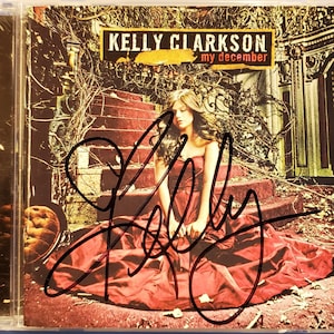 Kelly Clarkson &quot;My December&quot; CD Hand-Signed Autographed by Kelly Clarkson w/ LOA