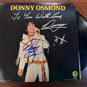Donny Osmond &quot;Too You With Love Donny&quot; Record Album Hand Signed Autographed by Donny Osmond w/ LOA