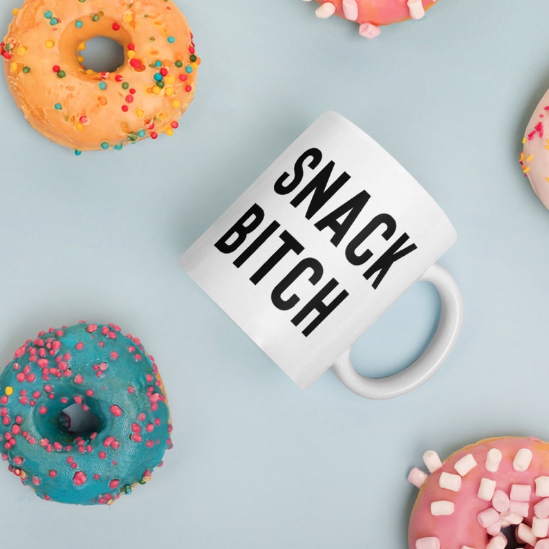 Snack Bitch mug, Funny Mom gift, Toddler mom gift, mugs for moms, quarantine gift image 3