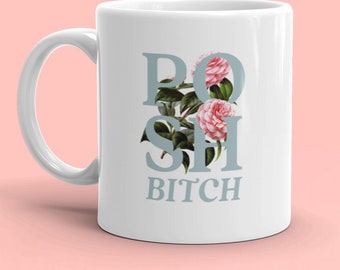 Posh Bitch ceramic mug // salty mug // gifts for friends // gifts under 20