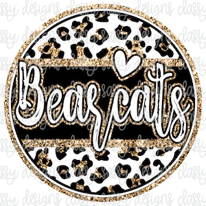 Bearcats Gold Glitter School Mascot Leopard Cheetah Animal Print Svg PNG INSTANT DOWNLOAD Print and Cut File Silhouette Cricut Sublimation