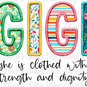 Gigi Ella está vestida de fuerza y dignidad, Día de la Madre, DESCARGA INSTANTÁNEA PNG, Archivo para imprimir y cortar, Sublimación, Dtf