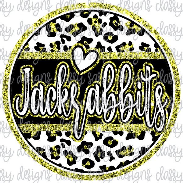 Jackrabbits Yellow Glitter School Mascot Leopard Cheetah Svg PNG INSTANT DOWNLOAD Print and Cut File Silhouette Cricut Sublimation