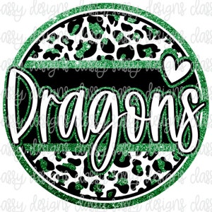 Dragons Green Glitter School Mascot, School Spirit, Team Shirt, Svg PNG INSTANT DOWNLOAD Print and Cut File, Sublimation, Dtf