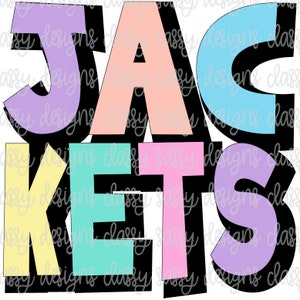May include: A colourful graphic design of the word "JACKETS" in large, bold letters. Each letter is a different pastel colour: purple, pink, light blue, yellow, light green, and pink.