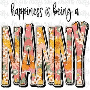 La felicidad es ser niñera abuela Día de la madre Svg PNG DESCARGA INSTANTÁNEA Archivo para imprimir y cortar Silueta Cricut Sublimación