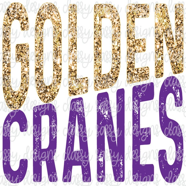 Golden Cranes Purple and Gold Glitter School Mascot, School Spirit, Team Shirt, Sports, Svg PNG INSTANT DOWNLOAD Sublimation Dtf