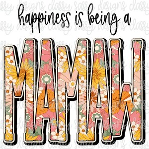 La felicidad es ser una mamá abuela Día de la Madre Svg PNG DESCARGA INSTANTE Imprimir y cortar archivo silueta Cricut Sublimación