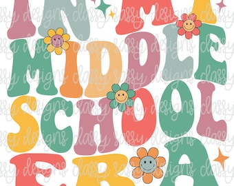 En mi época de secundaria, primer día de clases svg, regreso a clases png, descarga instantánea png svg para primaria. Sublimación, impresión y corte, DTF.