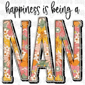 La felicidad es ser un Nan Día de la Madre Svg PNG DESCARGA INSTANTE Imprimir y cortar archivo, Dtf, Sublimación