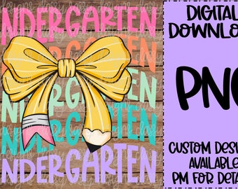 Jardín de infantes, Lazo de lápiz, Primer día de clases, Regreso a la escuela, PNG DESCARGA INSTANTE Imprimir y cortar archivo, Sublimación, Dtf