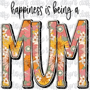 La felicidad es ser mamá Día de la Madre Svg PNG DESCARGA INSTANTÁNEA Archivo para imprimir y cortar Silueta Cricut Sublimación