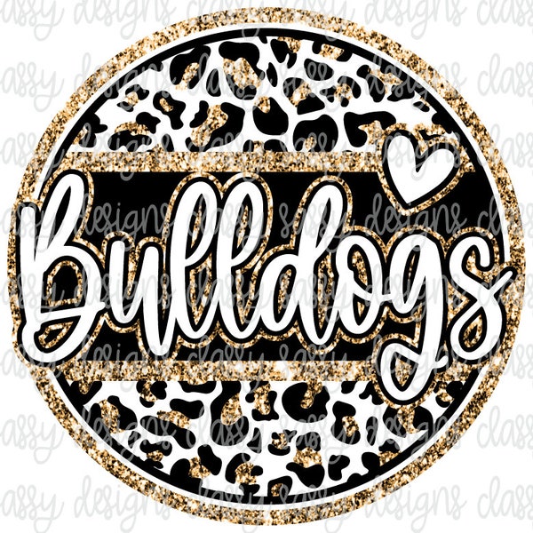 Bulldogs Glitter School Mascot Leopard Cheetah Animal Print Sublimation Transfer Ready to Press