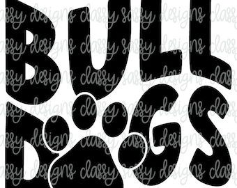 Bulldogs Paw Print School Mascot Name Svg PNG INSTANT DOWNLOAD Print and Cut File Silhouette Cricut Sublimation