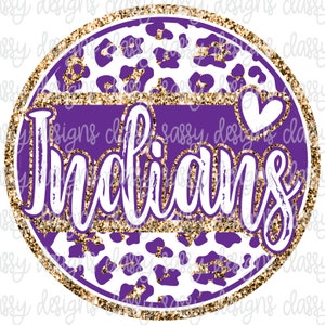 Indians Purple and Gold Glitter School Mascot Leopard Cheetah Svg PNG INSTANT DOWNLOAD Print and Cut File Silhouette Cricut Sublimation