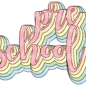 Back to School Pre School First Day Pastel SvG PNG INSTANT DOWNLOAD Print and Cut File Silhouette Cricut Sublimation