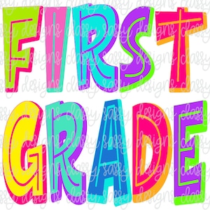 Back to School 1st First Grade First Day of School, Teacher Gift SvG PNG INSTANT DOWNLOAD Print and Cut File Silhouette Cricut Sublimation
