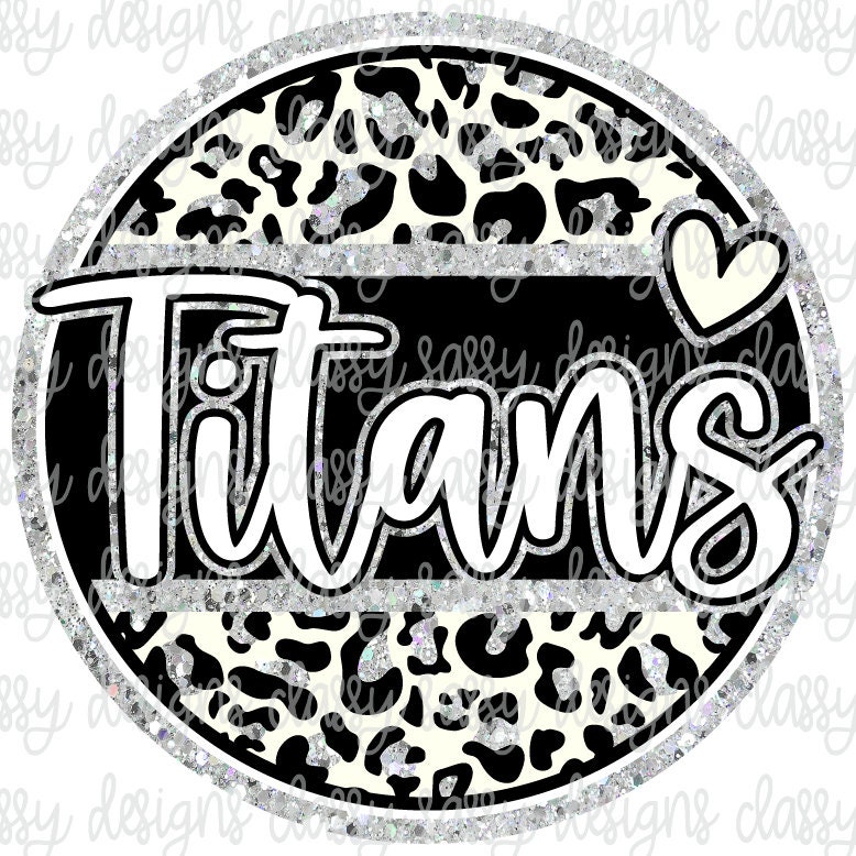 Titans Silver Glitter School Mascot, School Spirit, Team Shirt, Svg PNG INSTANT DOWNLOAD Print and Cut File, Sublimation, Dtf