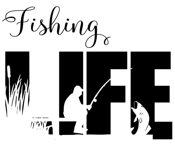 Download Fishing Life Hunting Fishing Bass Svg Instant Download Cut Etsy
