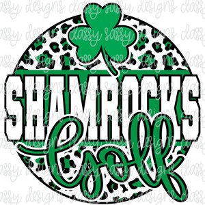 Shamrocks Golf Green School Mascot Leopard Cheetah Animal Print PNG INSTANT DOWNLOAD Print and Cut File Silhouette Cricut Sublimation