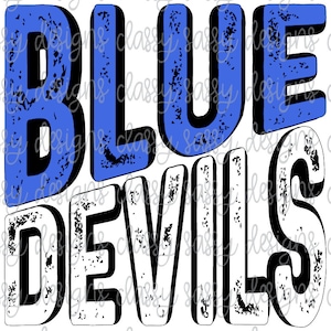 May include: Blue and white graphic with the text "BLUE DEVILS" in a distressed, vintage style font. The word "BLUE" is in blue with black outlines and the word "DEVILS" is in black with white outlines.