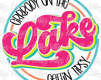 Tipsy Lake Life SVG PNG, Summer Lake Shirt Design (Digital Download)