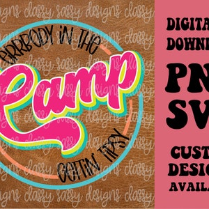 Errbody In The Camp Getting Tipsy Svg, Beach Shirt Svg, Summer Svg, Lake Png, Camper Life Svg, Sublimation Design PNG INSTANT DOWNLOAD