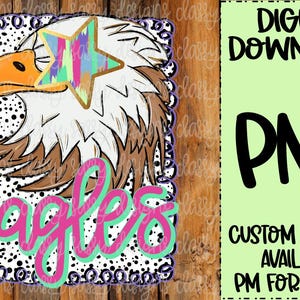 Eagles School Mascot, Mascot Sunglasses, Preppy Mascot, School Spirit png, Sports, PNG INSTANT DOWNLOAD Sublimation, Dtf, Print and Cut