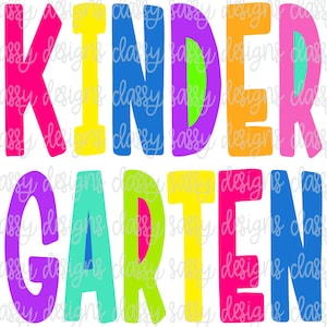 Back to School Kindergarten, First Day of School, Teacher Gift SvG PNG INSTANT DOWNLOAD Print and Cut File Sublimation