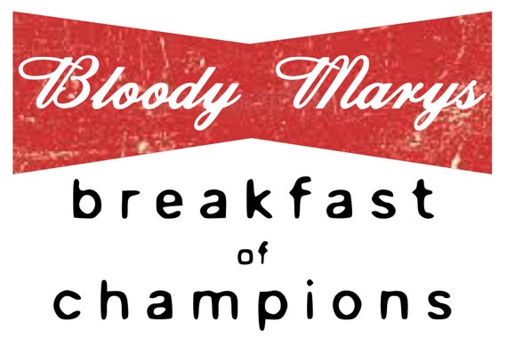 Bloody Marys Breakfast Of Champions Svg Instant Download Etsy