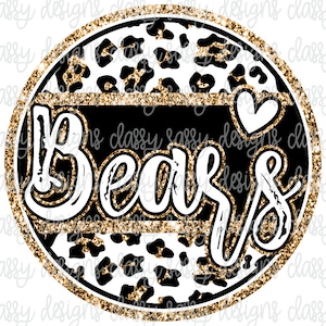 Bears Gold Glitter School Mascot Leopard Cheetah Svg PNG INSTANT DOWNLOAD Print and Cut File Silhouette Cricut Sublimation