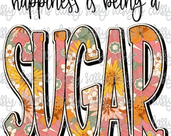 La felicidad es ser una abuela de azúcar Día de la Madre Svg PNG DESCARGA INSTANTE Imprimir y cortar archivo silueta Cricut Sublimación