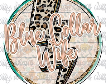 Esposa de cuello azul PNG DESCARGA INSTANTÁNEA Archivo para imprimir y cortar Silueta Cricut Sublimación
