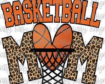 Basketball Mom Leopard Cheetah Sports Mom Momma Mama PNG INSTANT DOWNLOAD Print and Cut File Silhouette Cricut Design Space Sublimation