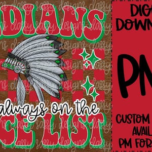Os índios estão sempre na lista dos bons, mascote de Natal, PNG DOWNLOAD INSTANTÂNEO Imprimir e cortar arquivo Silhouette Cricut Sublimação Dtf