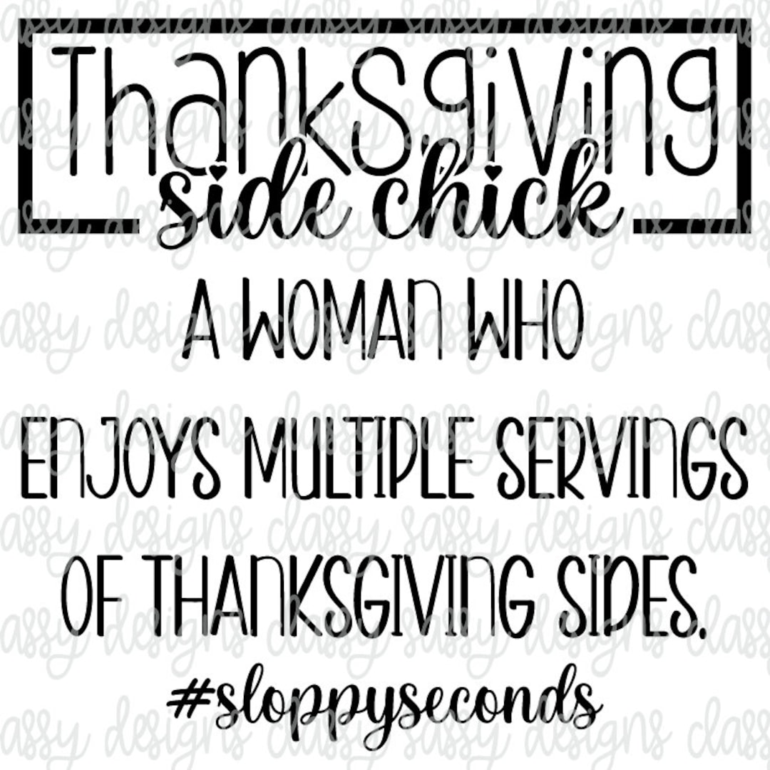 Thanksgiving Side Chick Svg PNG INSTANT DOWNLOAD Print and Cut File