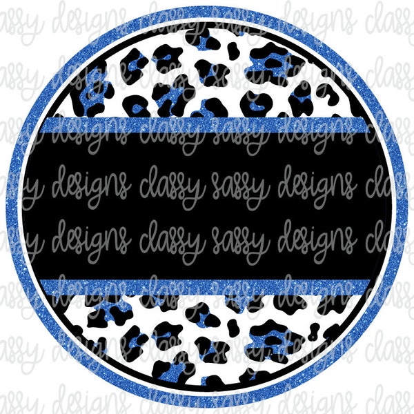 Royal Blue Glitter Blank School Mascot, School Spirit, Team Shirt, Sports Leopard Circle PNG INSTANT DOWNLOAD Print and Cut File Sublimation